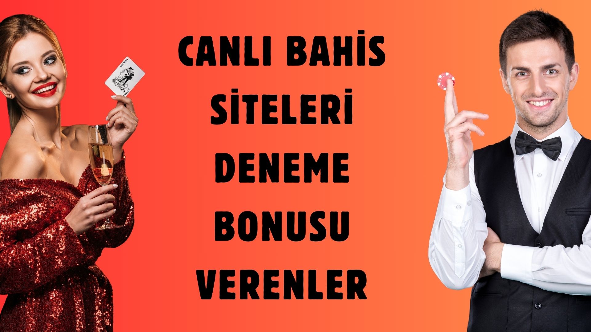 Canlı Bahis Siteleri Deneme Bonusu Verenler