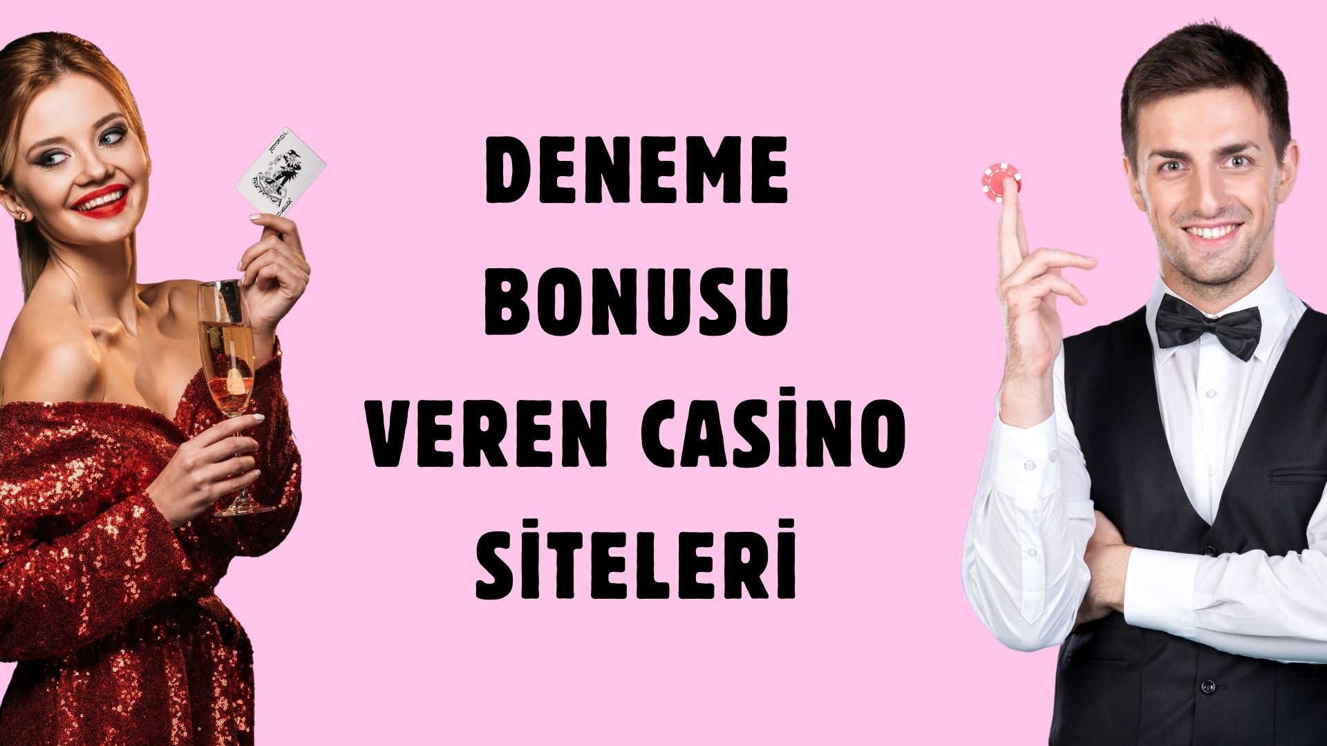 Deneme Bonusu Veren Casino Siteleri